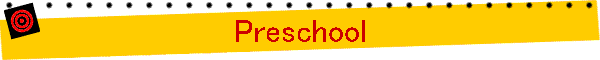 Preschool